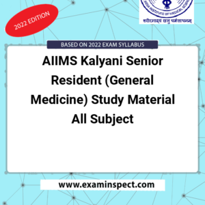AIIMS Kalyani Senior Resident (General Medicine) Study Material All Subject