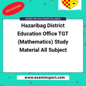 Hazaribag District Education Office TGT (Mathematics) Study Material All Subject