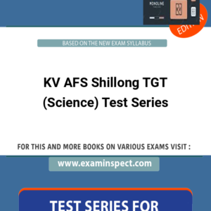 KV AFS Shillong TGT (Science) Test Series