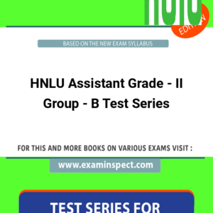 HNLU Assistant Grade - II Group - B Test Series