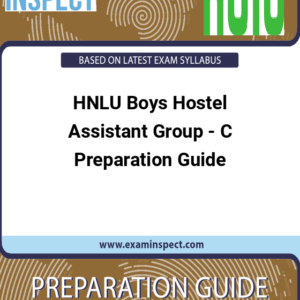 HNLU Boys Hostel Assistant Group - C Preparation Guide