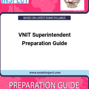 VNIT Superintendent Preparation Guide