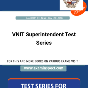VNIT Superintendent Test Series