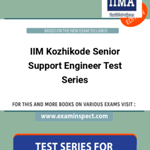 IIM Kozhikode Senior Support Engineer Test Series