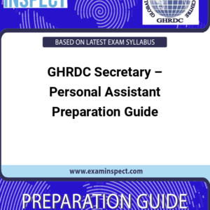 GHRDC Secretary – Personal Assistant Preparation Guide