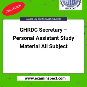 GHRDC Secretary – Personal Assistant Study Material All Subject